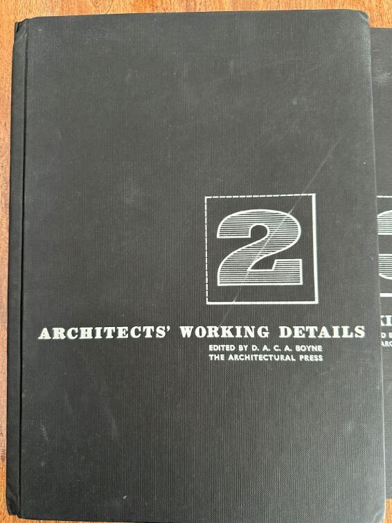 Architects' Working Details - Volumes 1-3 by Edited by D. A. C. A. Boyne