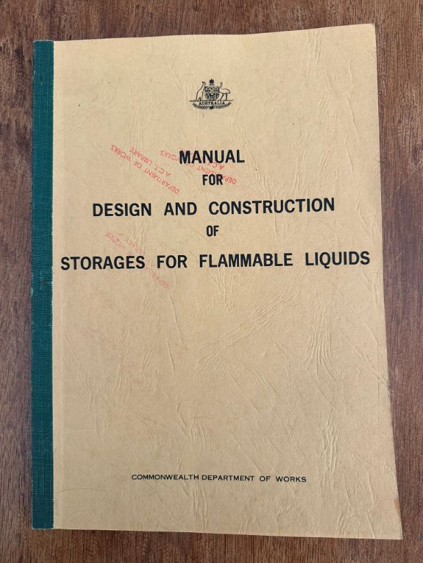 Manual for Design and Construction of Storages for Flammable Liquids by Commonwealth Department of Works
