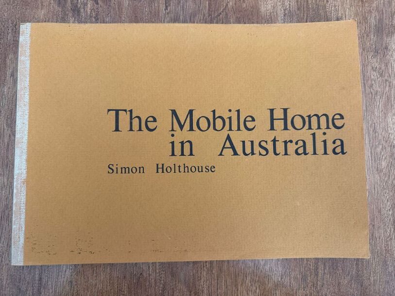 The Mobile Home in Australia by Simon Holthouse
