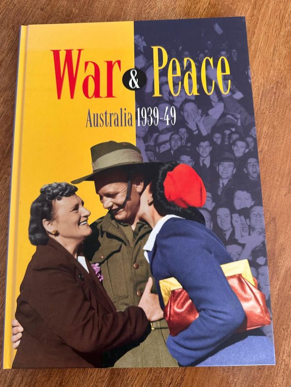 War & Peace Australia 1939–1949 by Eric Fry - front