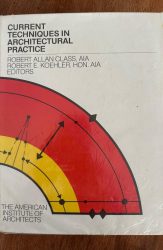 current-techniques-in-architectural-practice-robert-alan-class-robert-e-kohler-front