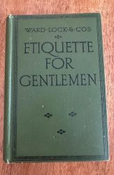 Etiquette for Gentlemen by Anon