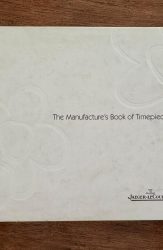 The Manufacture's Book of Timepieces by Various