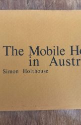 The Mobile Home in Australia by Simon Holthouse