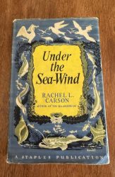 Under the Sea-Wind by Rachel L Carson
