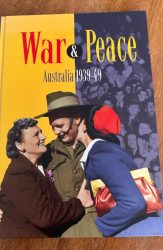 War & Peace Australia 1939–1949 by Eric Fry - front